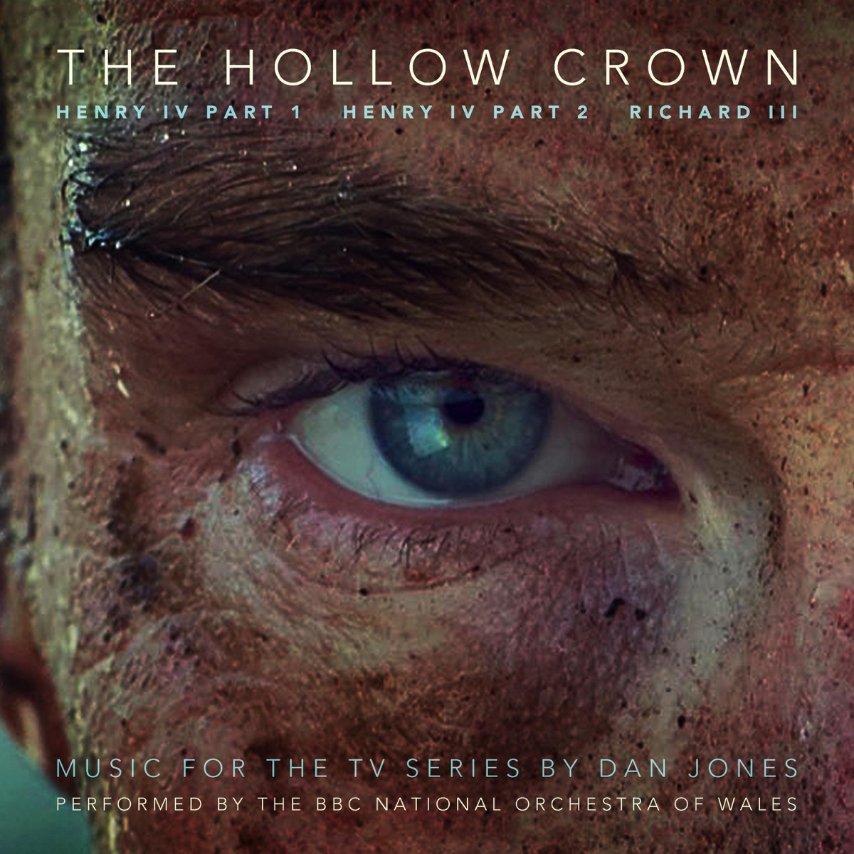 The Hollow Crown: The Wars of the Roses by Dan Jones & BBC National Orchestra of Wales album cover