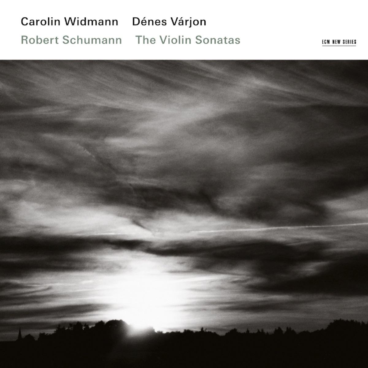 Schumann: The Violin Sonatas by Carolin Widmann & Dénes Várjon album cover
