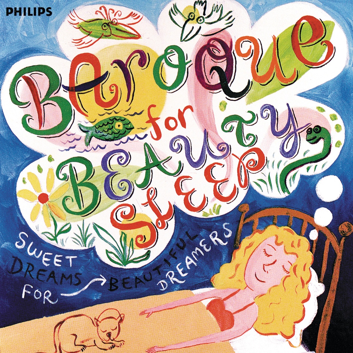 Baroque for Beauty Sleep: Sweet Dreams for Beautiful Dreamers by I Musici, Iona Brown & James Judd album cover