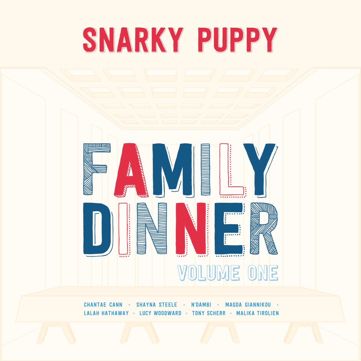 Family Dinner, Vol. 1 by Snarky Puppy album cover