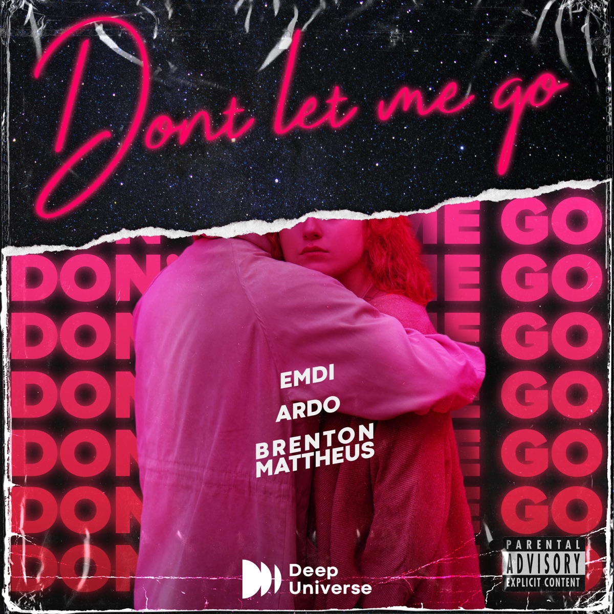 Don't Let Me Go - Single by EMDI, Ardo & Brenton Mattheus album cover