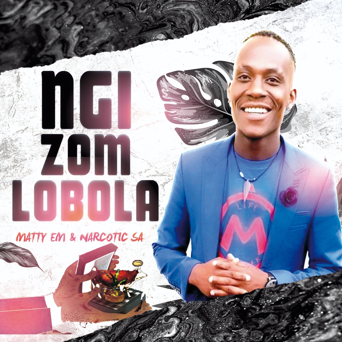 Ngizom'Lobola (feat. Narcotic SA) - Single by Matty EM album cover