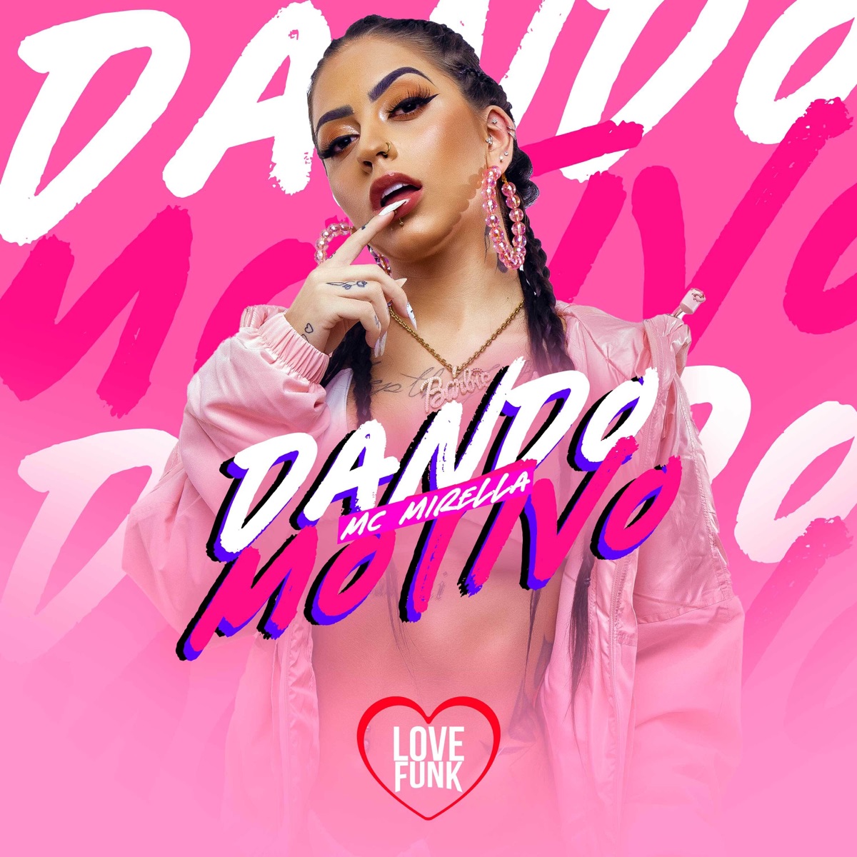 Dando Motivo - Single by MC Mirella album cover