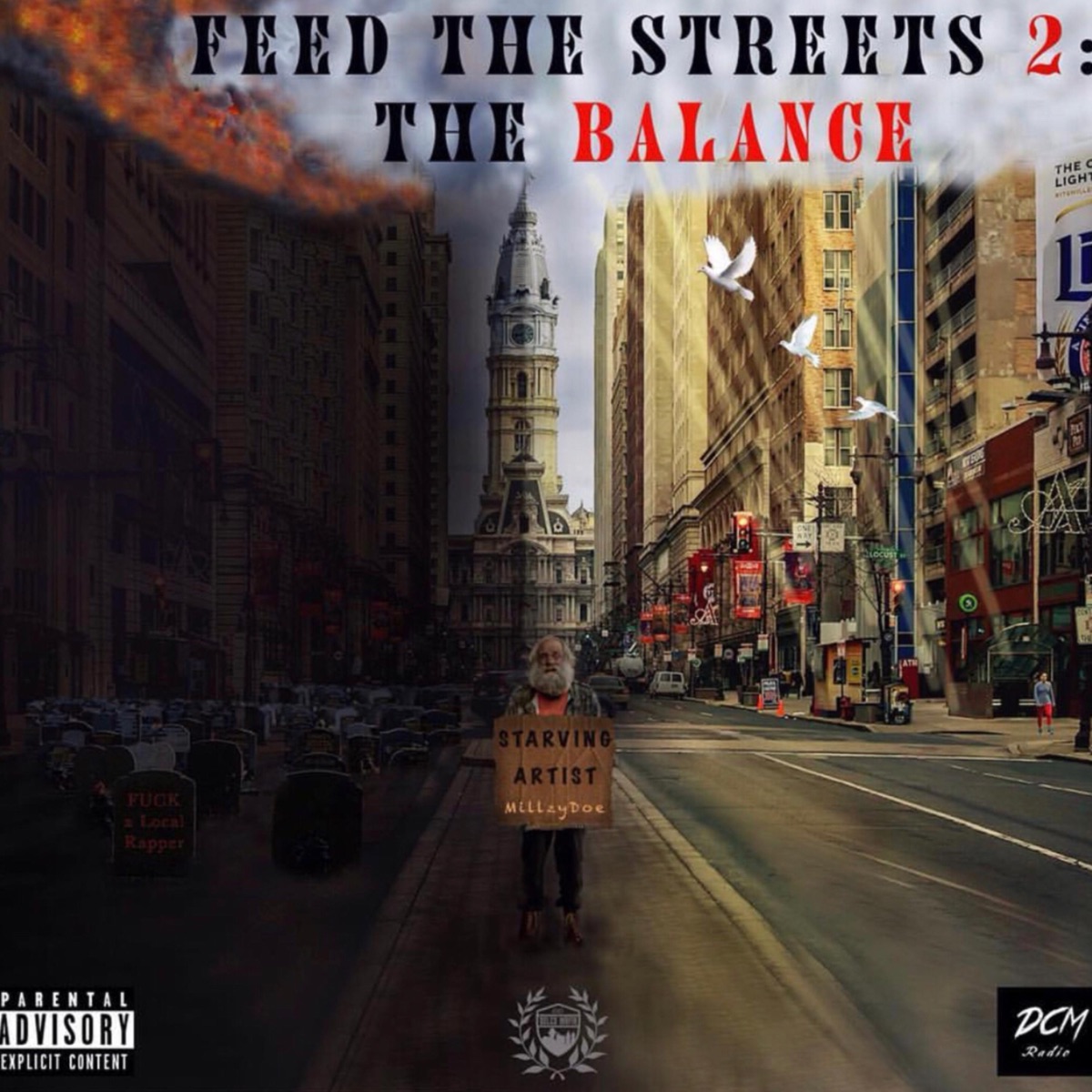 Feed the Streets 2: The Balance by DCM Millzy album cover