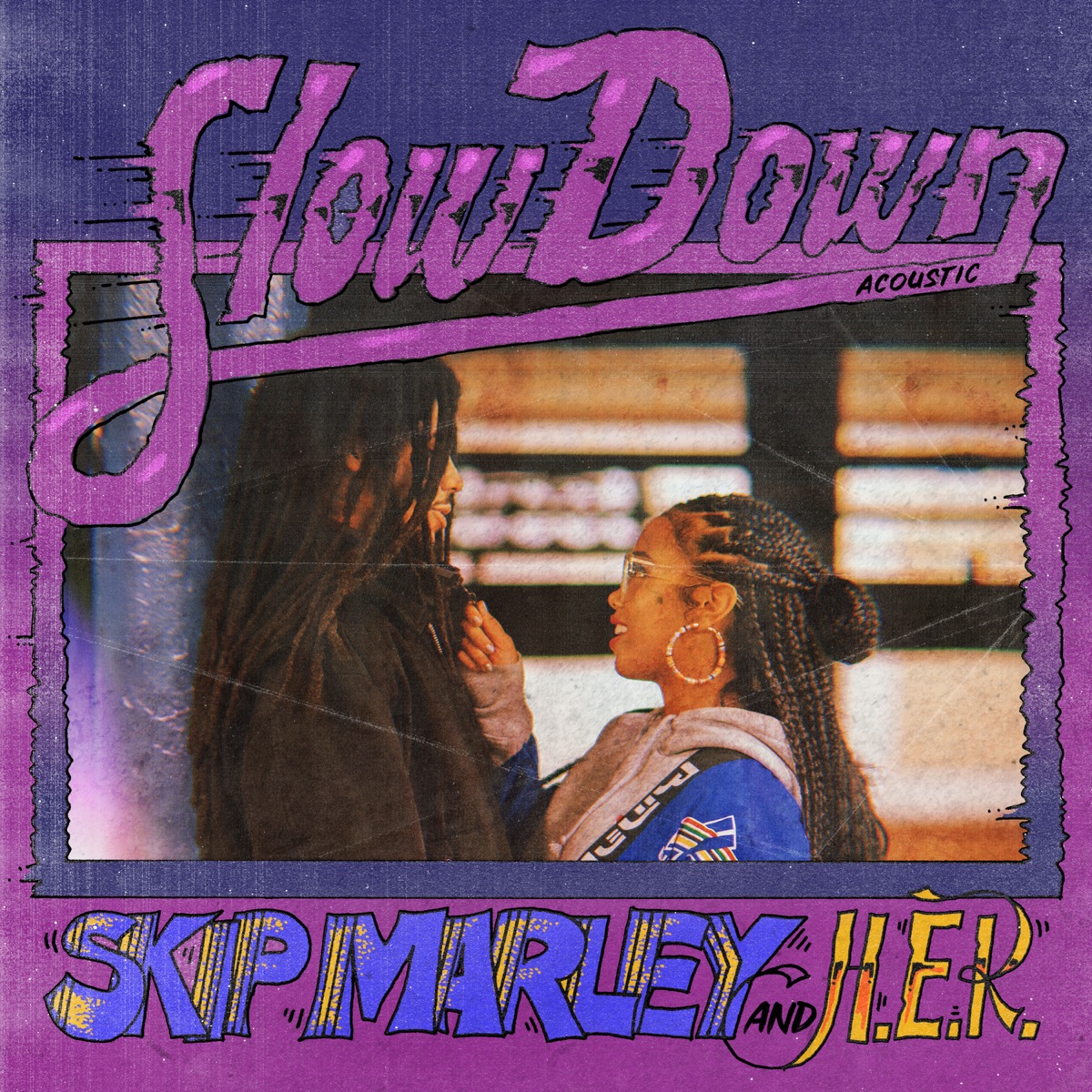 Slow Down (Acoustic) - Single by Skip Marley & H.E.R. album cover