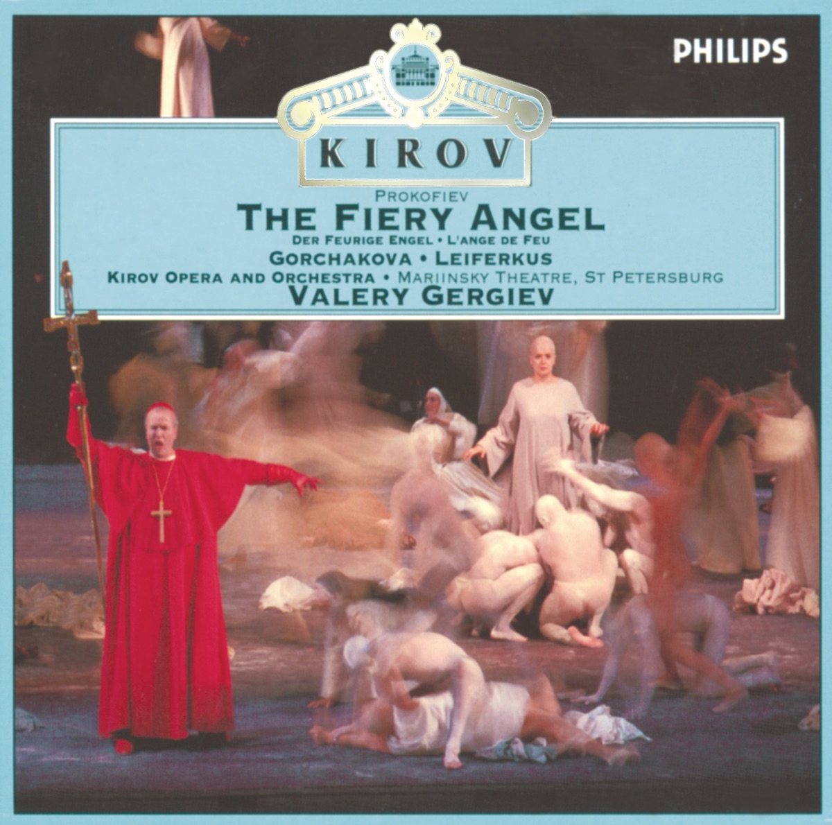 Prokofiev: The Fiery Angel by Sergei Leiferkus, Galina Gorchakova, Chorus of the Kirov Opera, St. Petersburg, Orchestra of the Kirov Opera, St. Petersburg & Valery Gergiev album cover