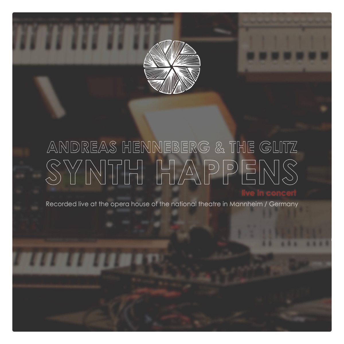 Synth Happens (Live) by Andreas Henneberg, The Mannheim National Theatre Orchestra & The Glitz album cover