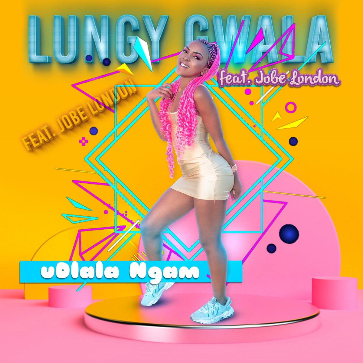 Udlala Ngam (feat. Jobe London) - Single by Lungy Gwala album cover