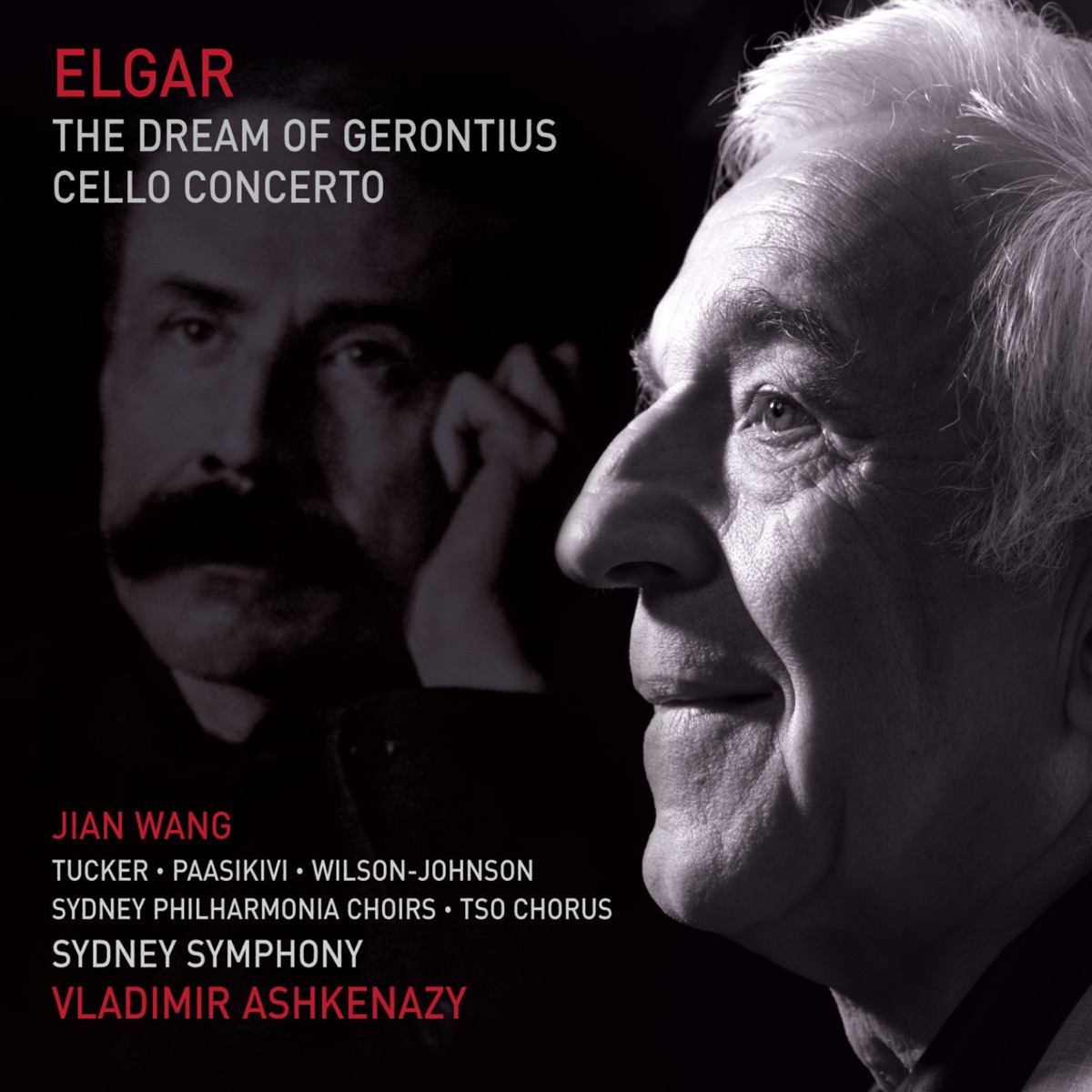 Elgar: The Dream Of Gerontius - Cello Concerto by Sydney Symphony Orchestra, Vladimir Ashkenazy, Jian Wang, Sydney Philharmonia Choirs, Mark Tucker, David Wilson-Johnson, Lilli Paasikivi & TSO Chorus album cover