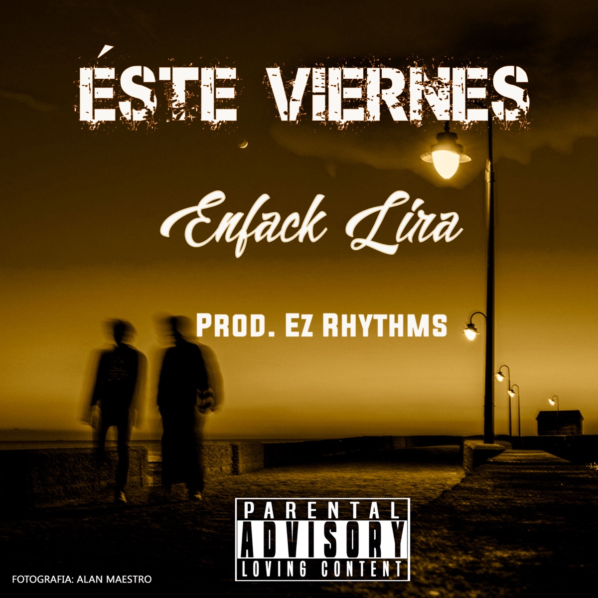 Éste Viernes (feat. Enfack Lira) - Single by Ez Rhythms album cover