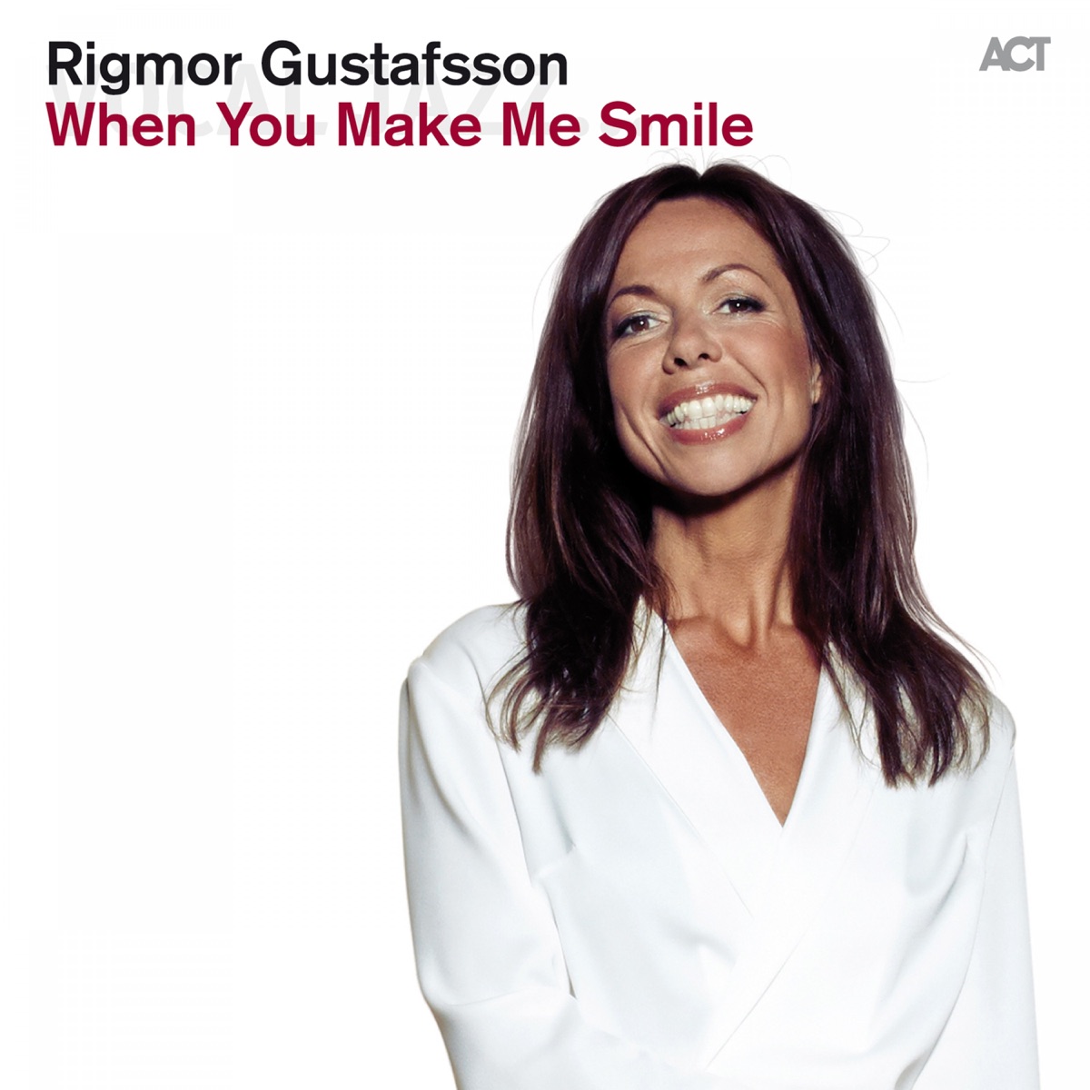 When You Make Me Smile (feat. Dalasinfoniettan, Magnus Lindgren, Karin Hammar, Patrick Skogh & Anders Wiborg) by Rigmor Gustafsson album cover