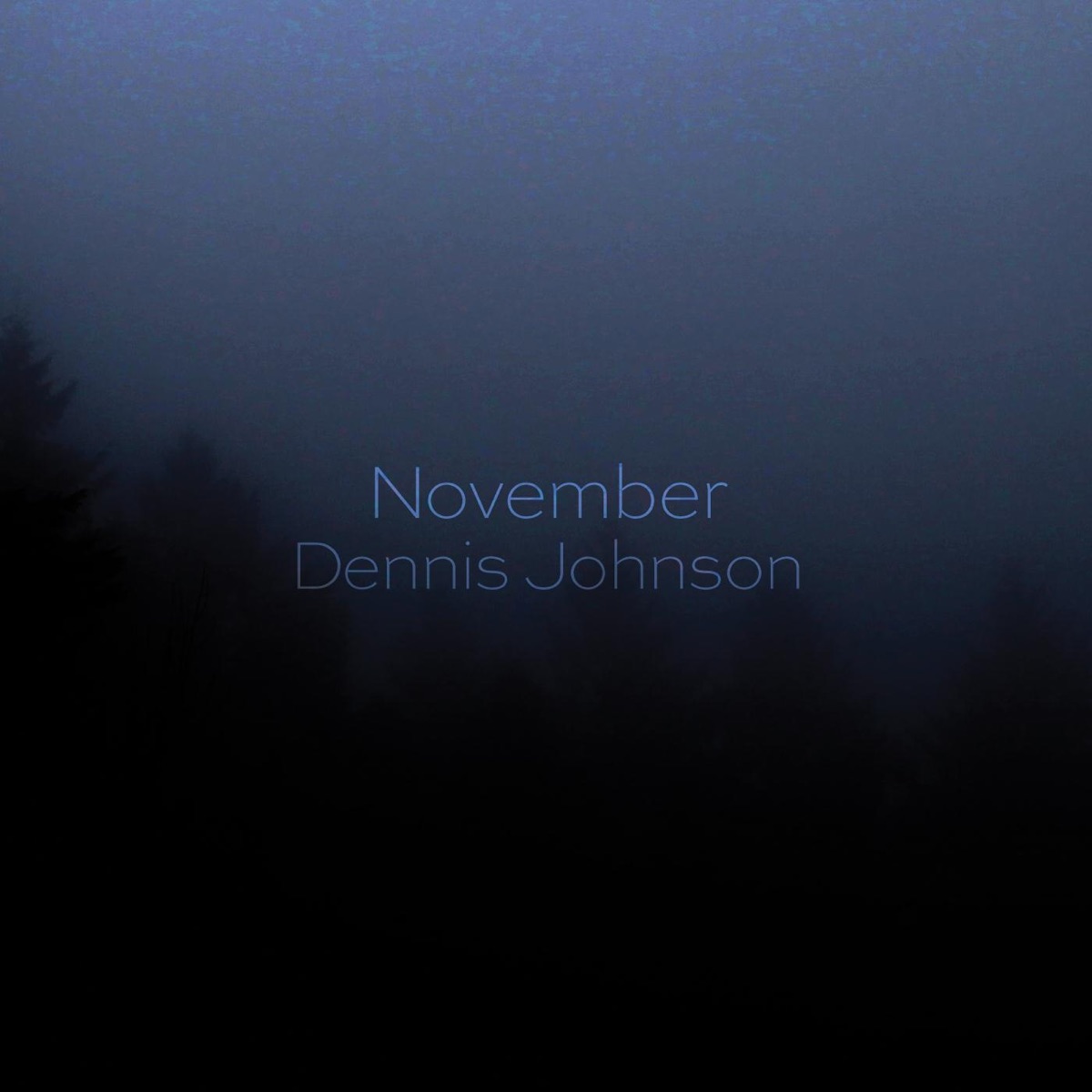 Dennis Johnson: November by R. Andrew Lee album cover