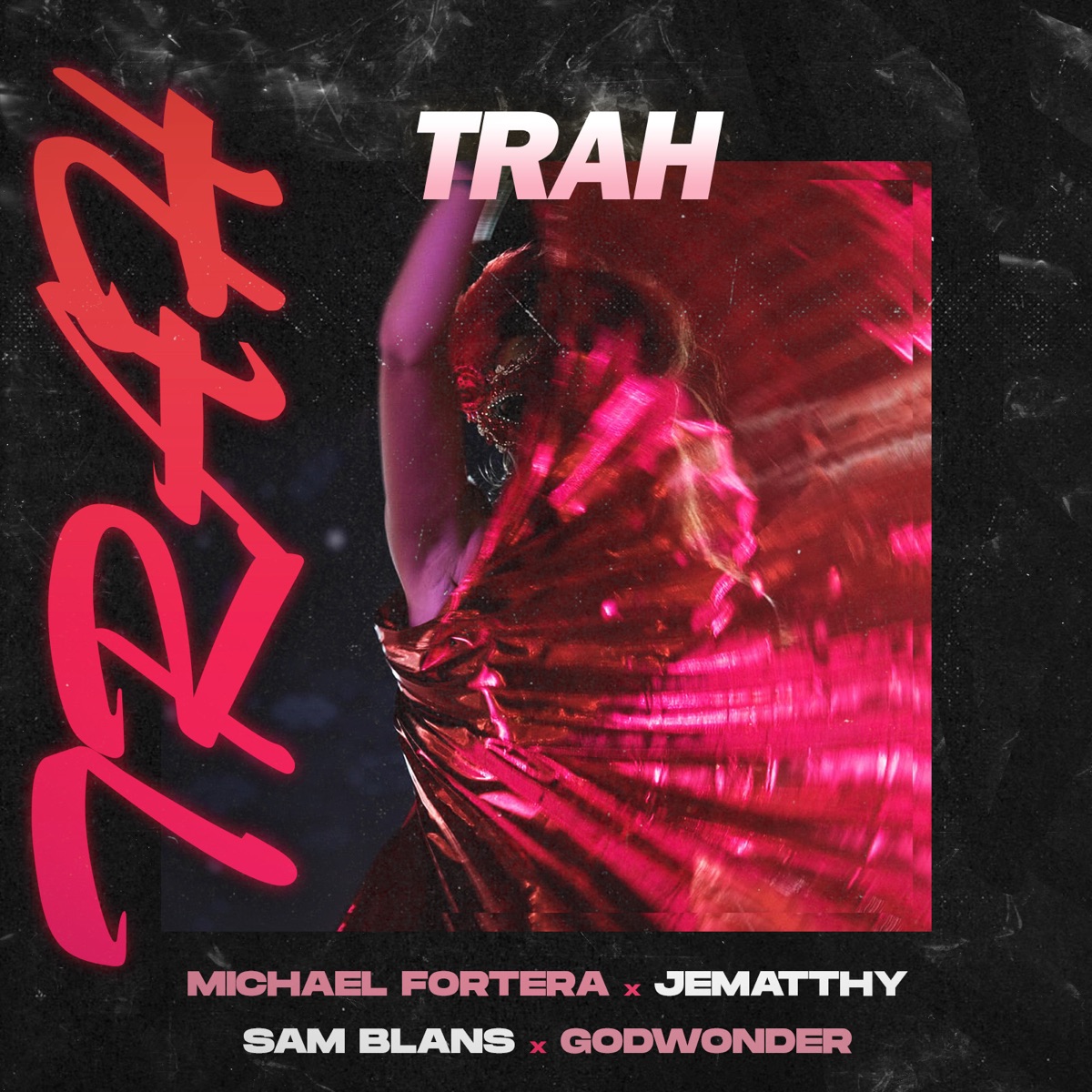 Trah - Single (feat. Godwonder) - Single by Sam Blans, Michael Fortera & JEMATTHY album cover