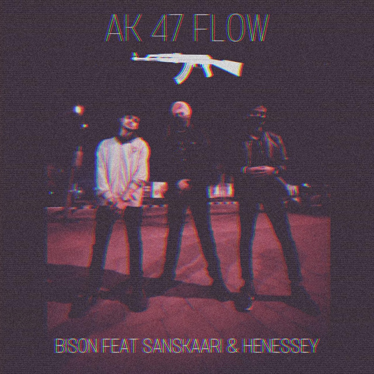 AK 47 FLOW (feat. Henessey & Sanskaari 420) - Single by BISON album cover