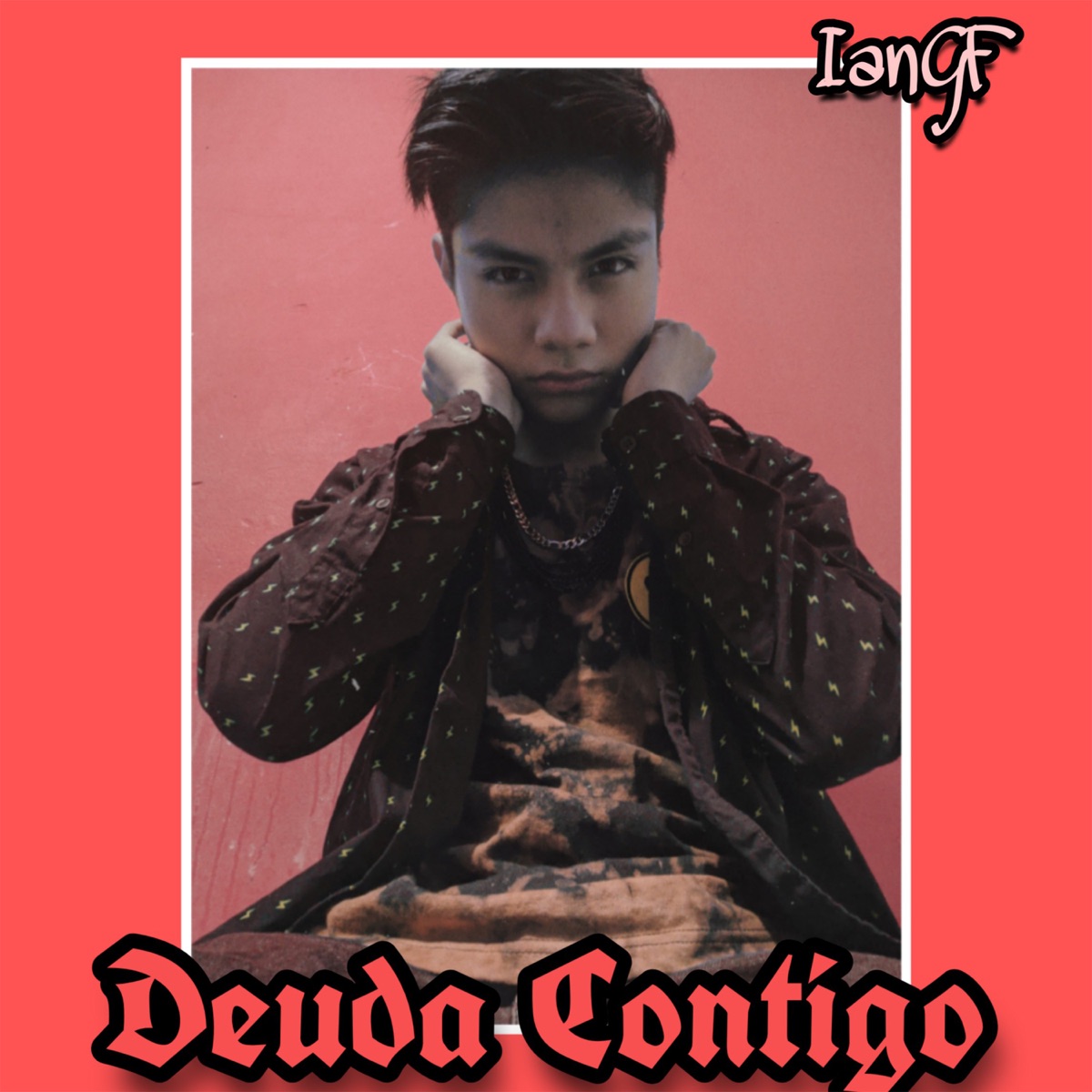 Deuda Contigo - Single by IanGF album cover