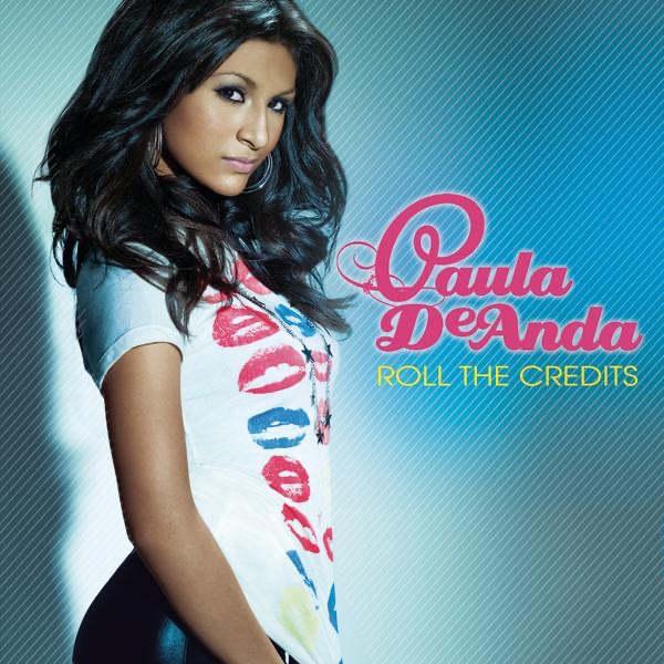 Roll the Credits - Single by Paula DeAnda album cover