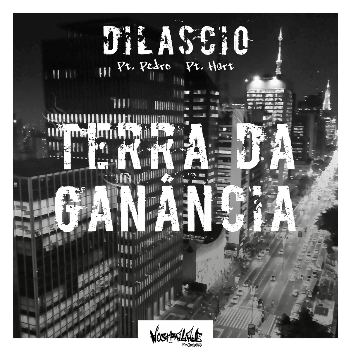Terra da Ganância - Single by Dilascio, Hart & Pedro album cover
