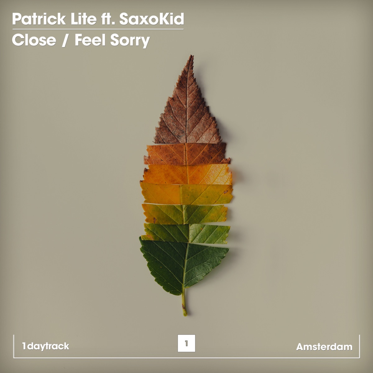 Close / Feel Sorry - Single by Patrick Lite & SAXOKID album cover