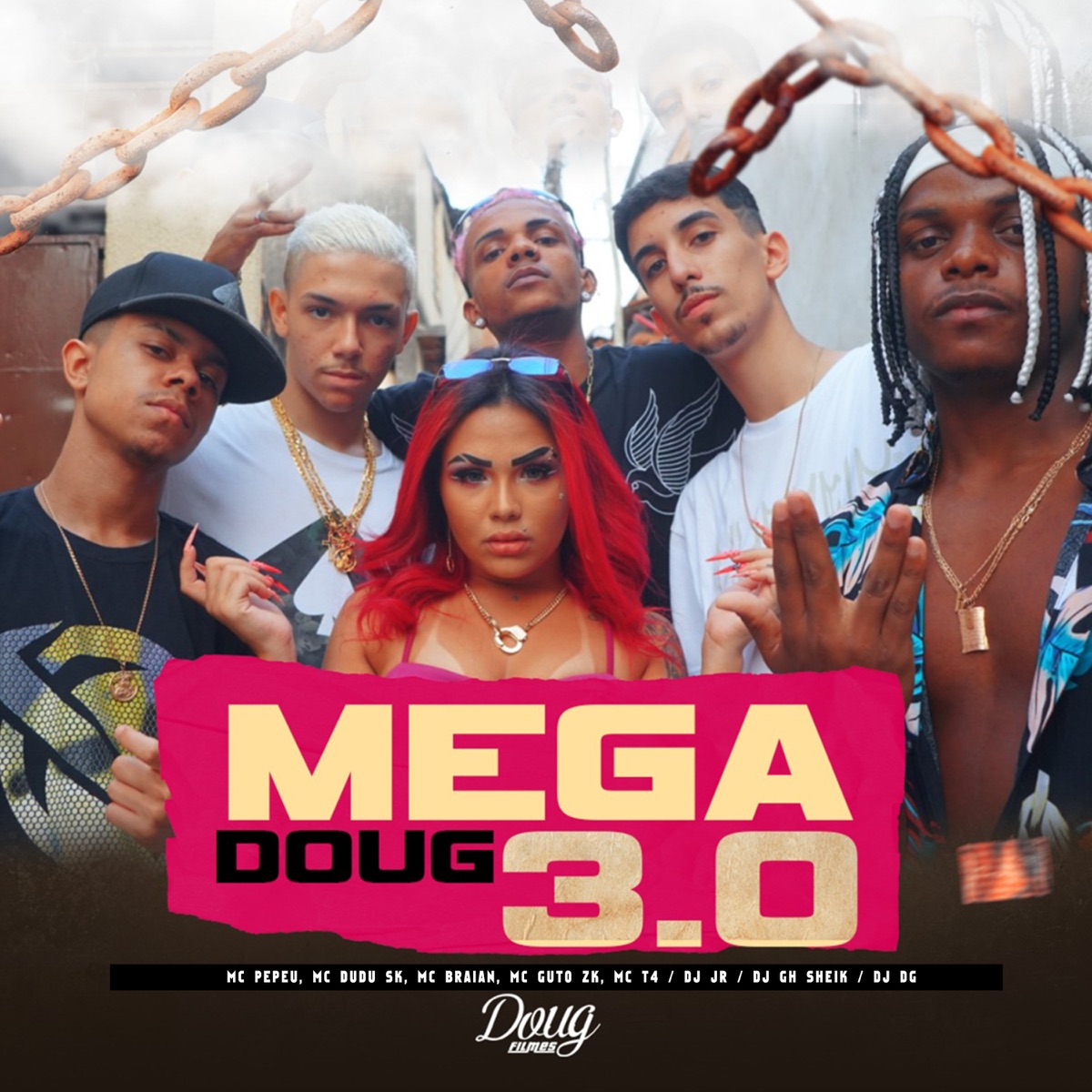 Mega Doug 3.0 (feat. Mc Guto Zk & Mc T4) - Single by Mc Pepeu, Mc Dudu Sk & Mc Braian album cover