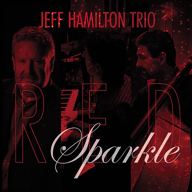Red Sparkle by Jeff Hamilton Trio album cover