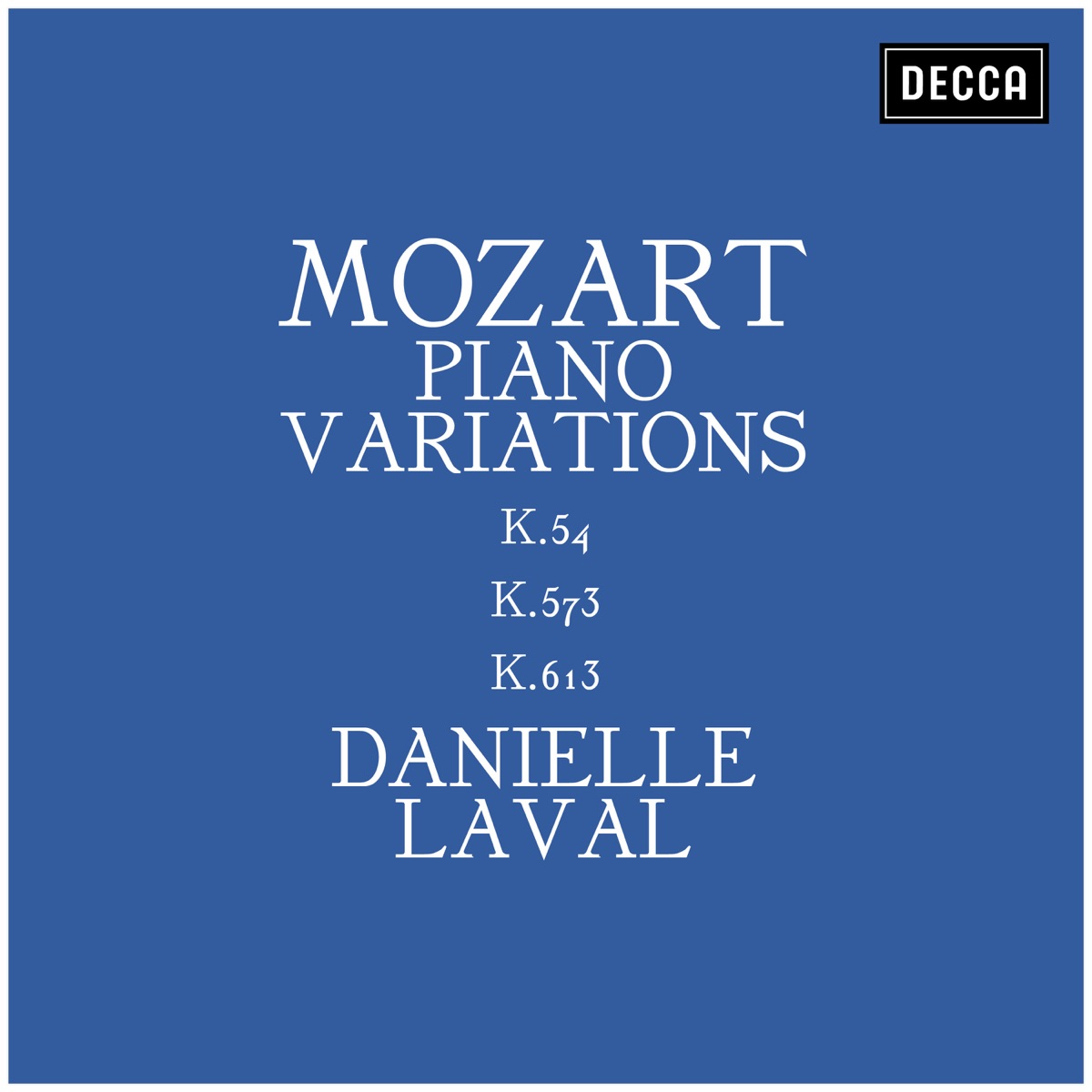 Mozart: Piano Variations K. 54, K. 573, K. 613 by Danielle Laval album cover
