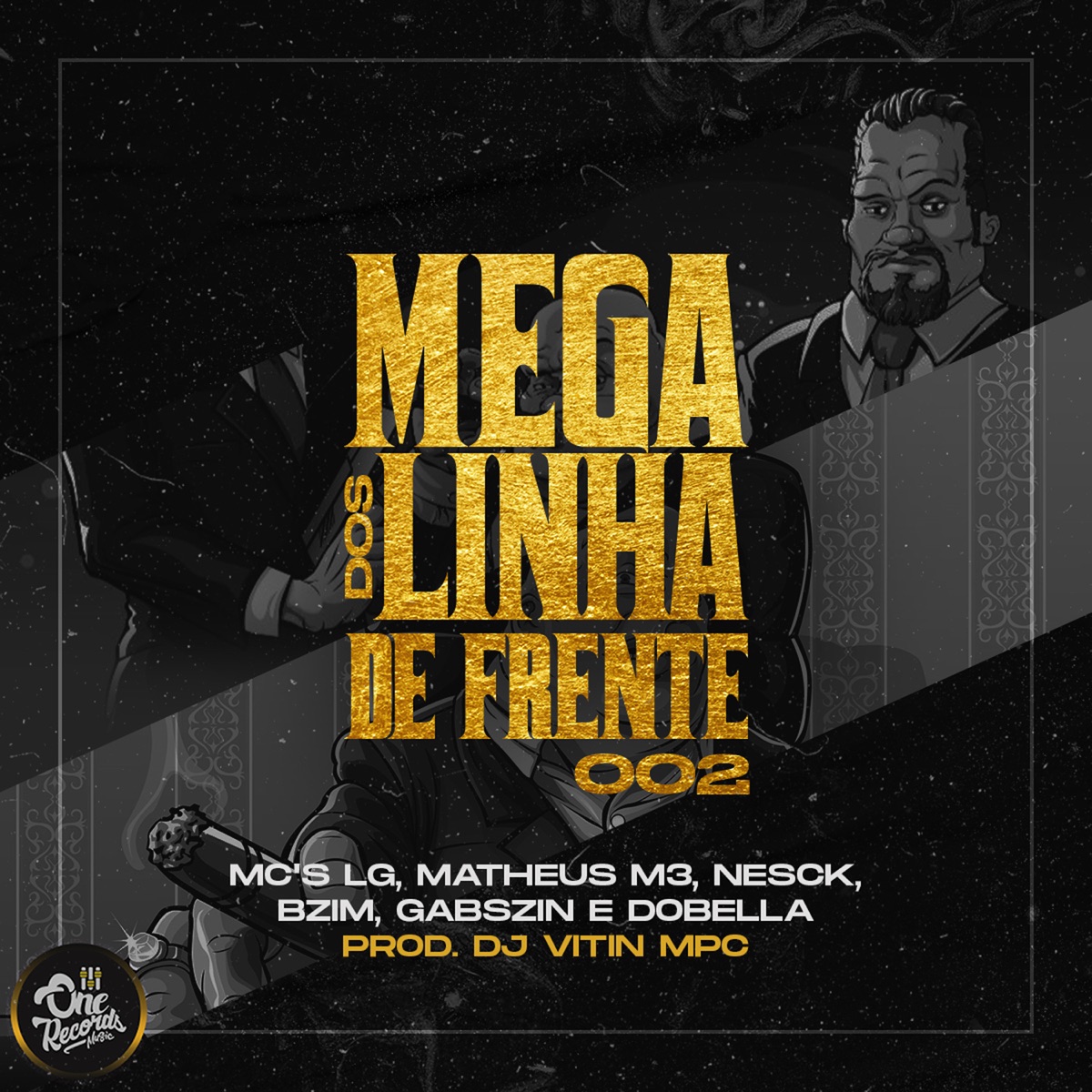 Mega dos Linha de Frente 002 (feat. Emici LG, MC Matheus M3, Mc Nesk, mc bzim, Mc Gabszin & Mc Dobella) - Single by Dj Vitin Mpc album cover