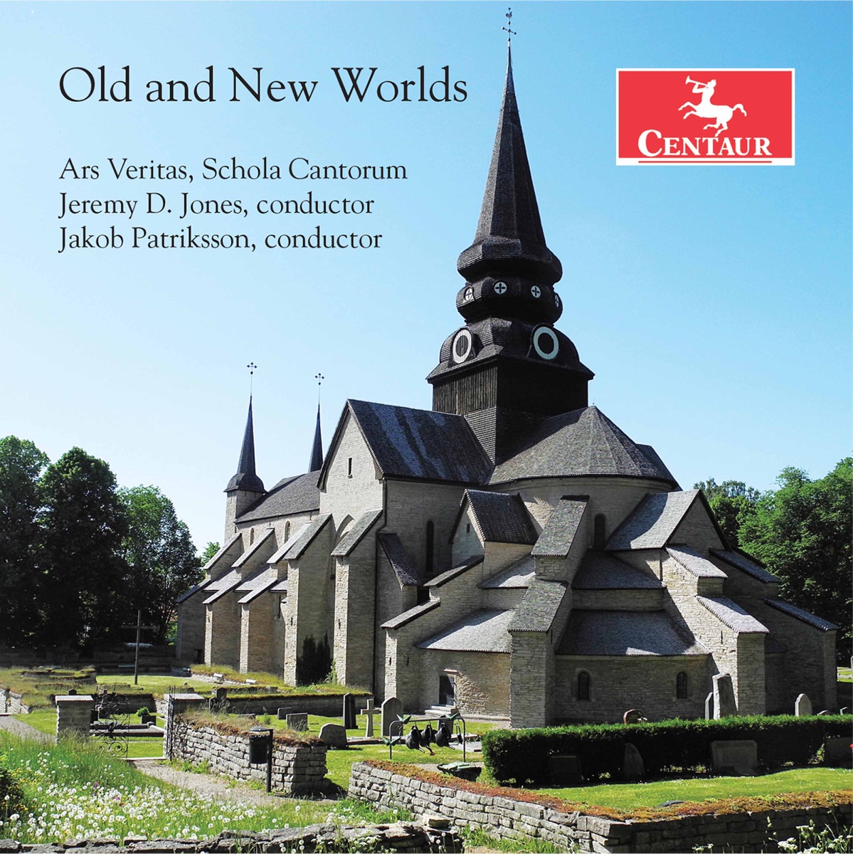 Old and New Worlds by Ars Veritas, Schola Cantorum, Jeremy D. Jones & Jakob Patriksson album cover