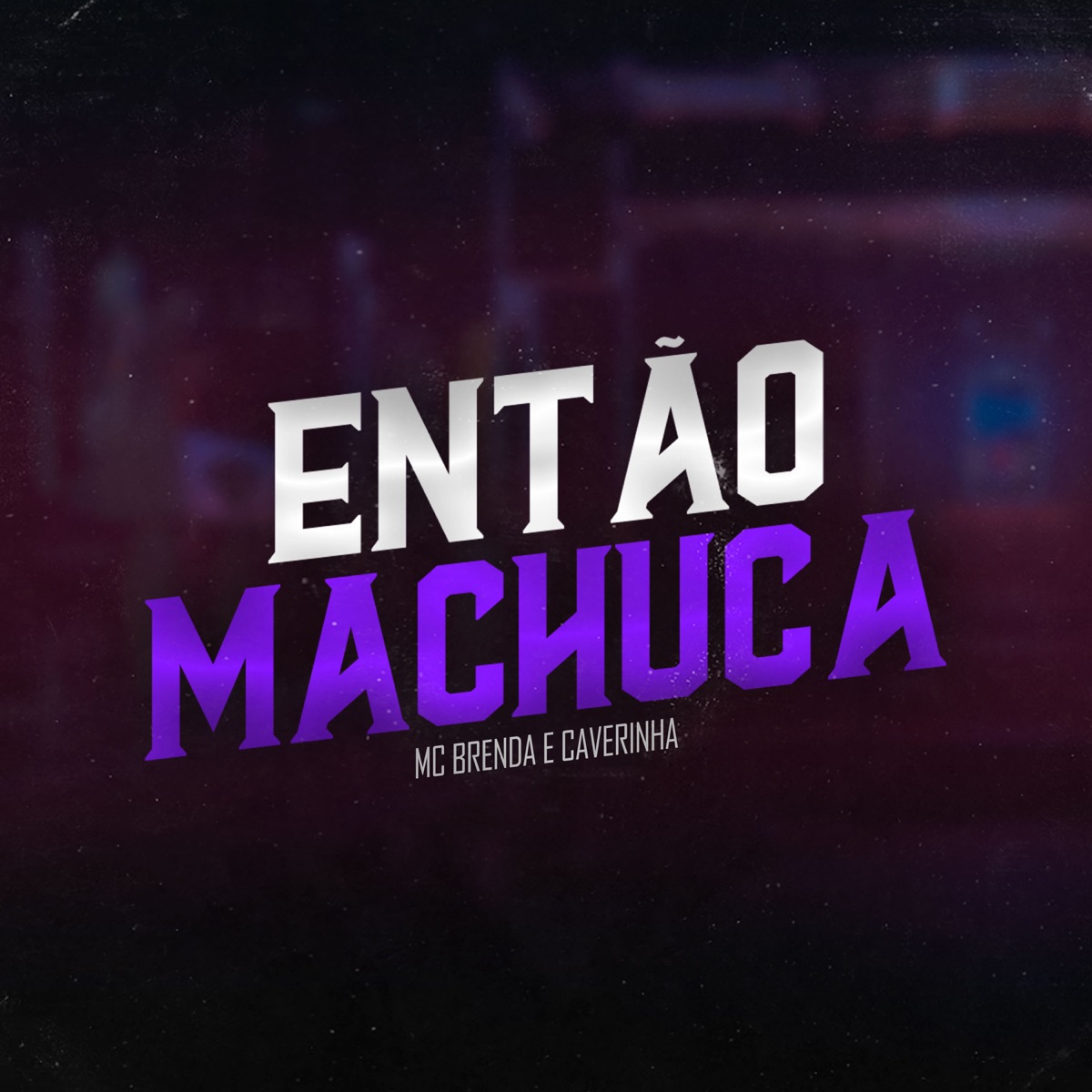 Então Machuca - Single by MC Brenda album cover