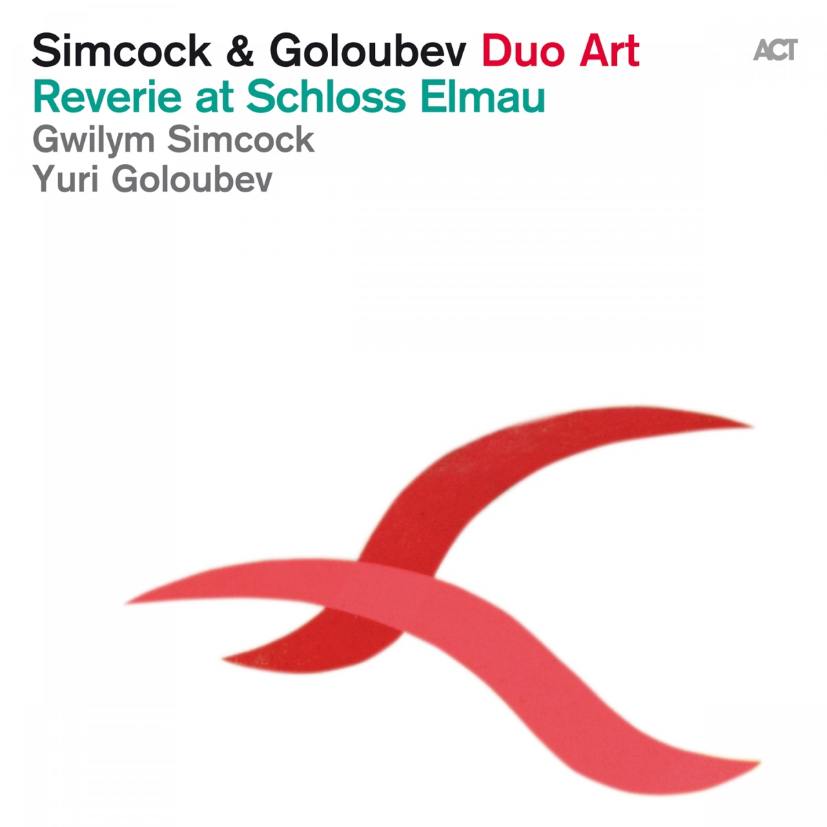Reverie At Schloss Elmau by Gwilym Simcock & Yuri Goloubev album cover