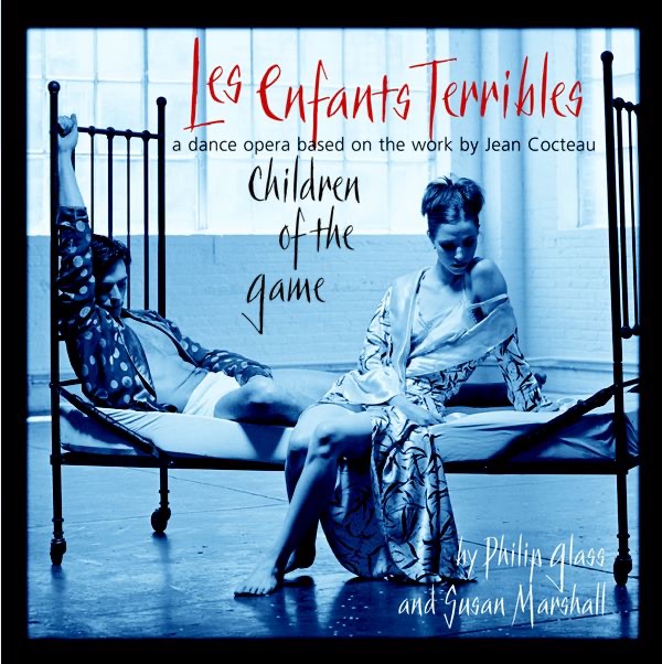Philip Glass: Les Enfants Terribles by Christine Arand, Eleonor Sandresky, Karen Kamensek, Nelson Padgett, Philip Cutlip & Philip Glass album cover