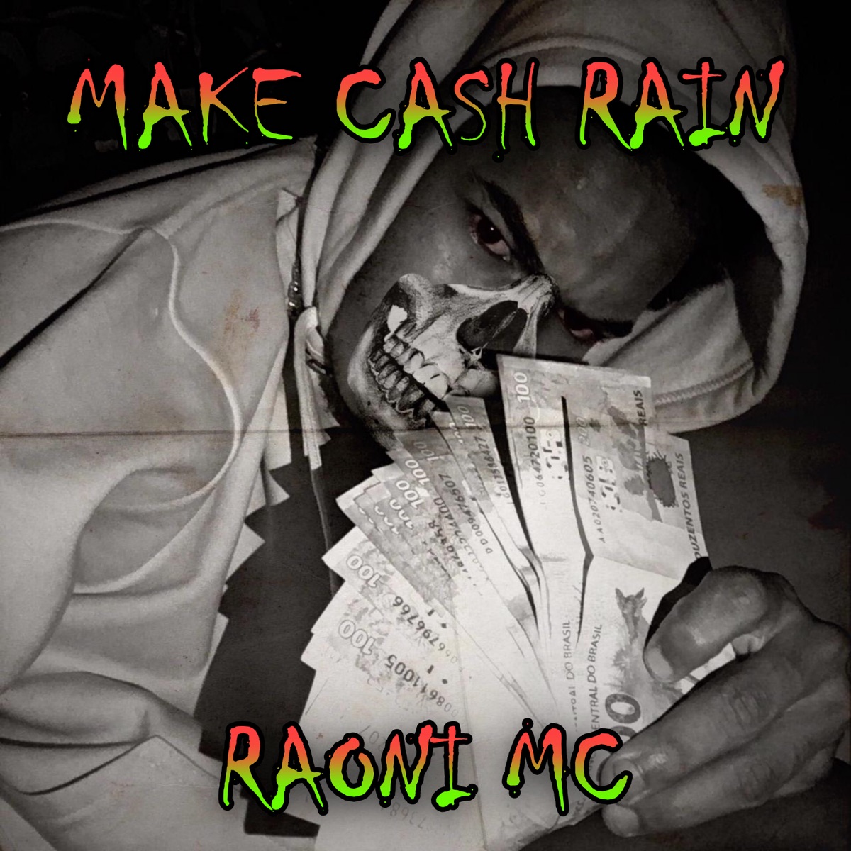 Make Cash Rain - Single by Raoni Mc album cover