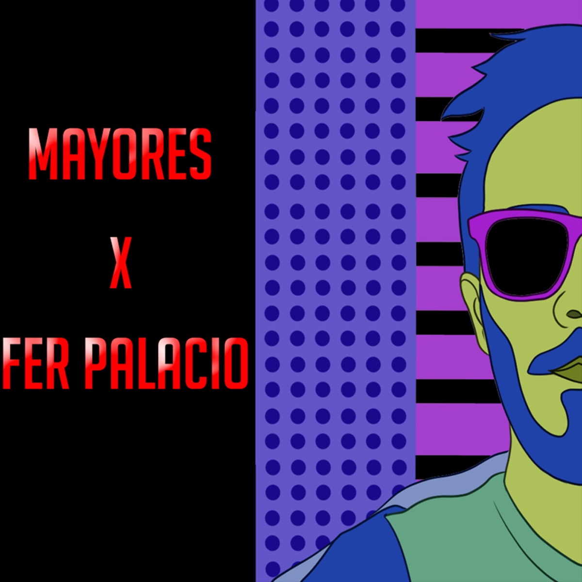Mayores - Single by Fer Palacio album cover