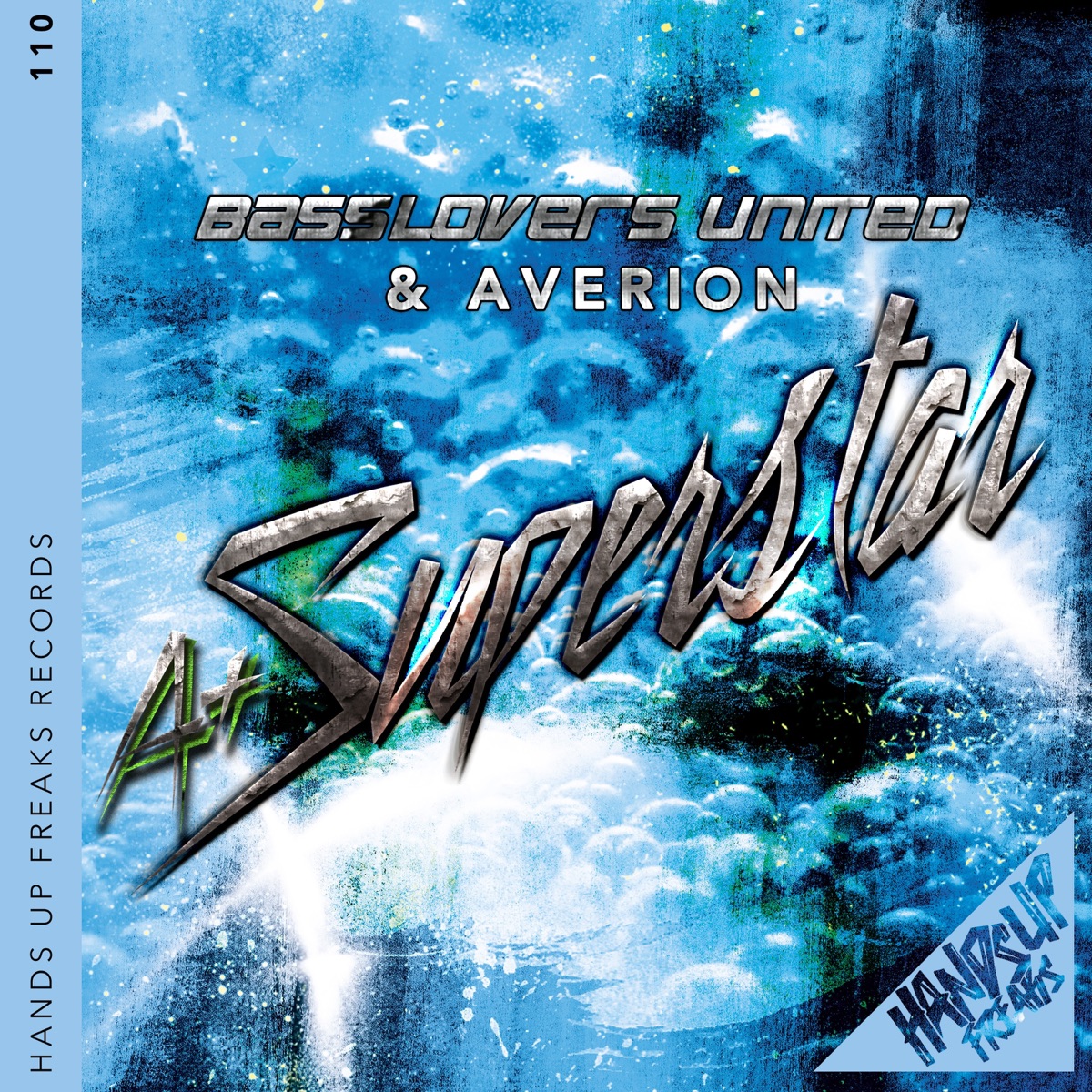 A+ Superstar 2k21 - Single by Basslovers United & Averion album cover