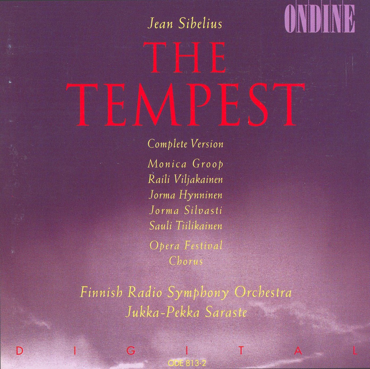 Sibelius: The Tempest (Complete Version) by Jorma Silvasti, Jukka-Pekka Saraste & Finnish Radio Symphony Orchestra album cover
