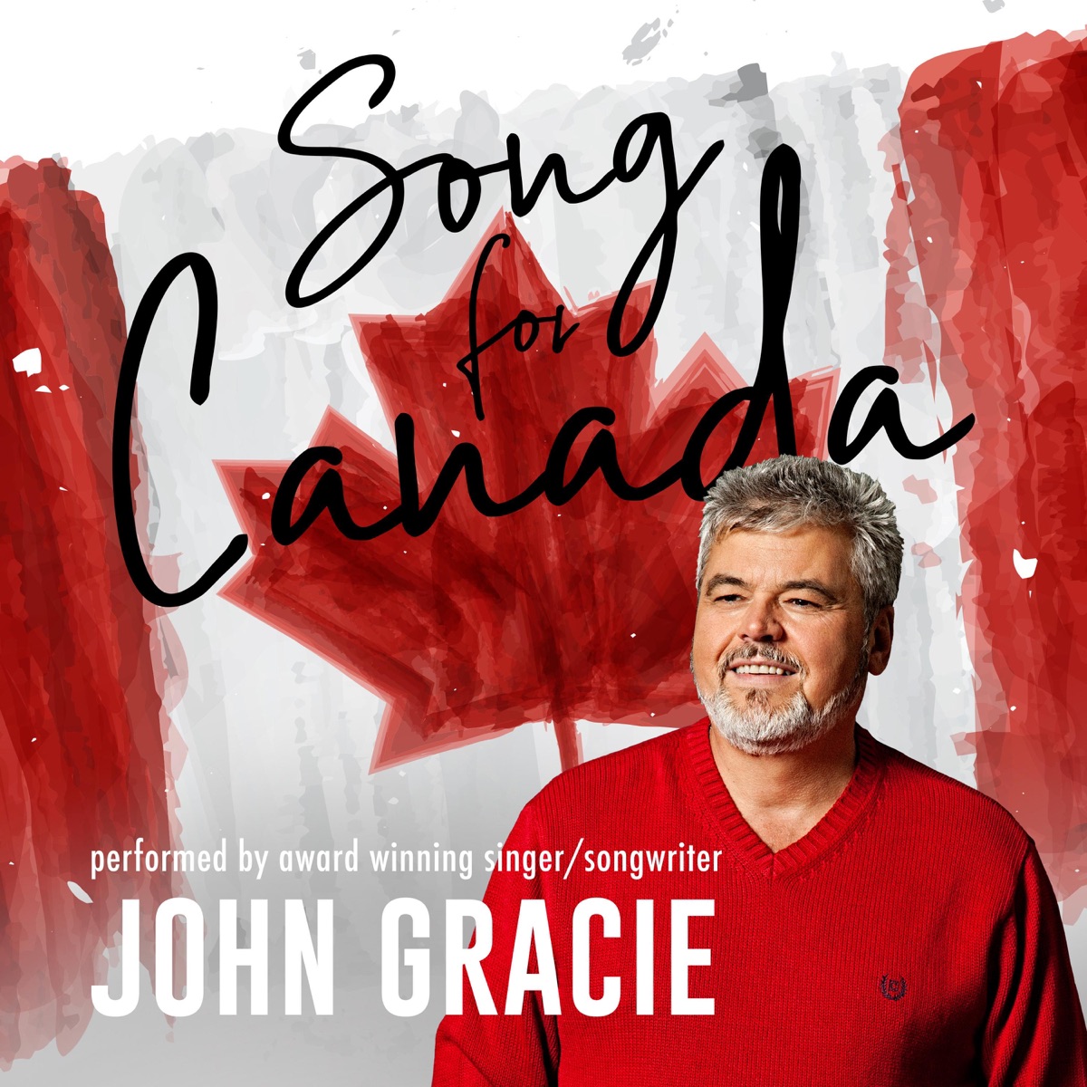 Song for Canada - Single by John Gracie album cover
