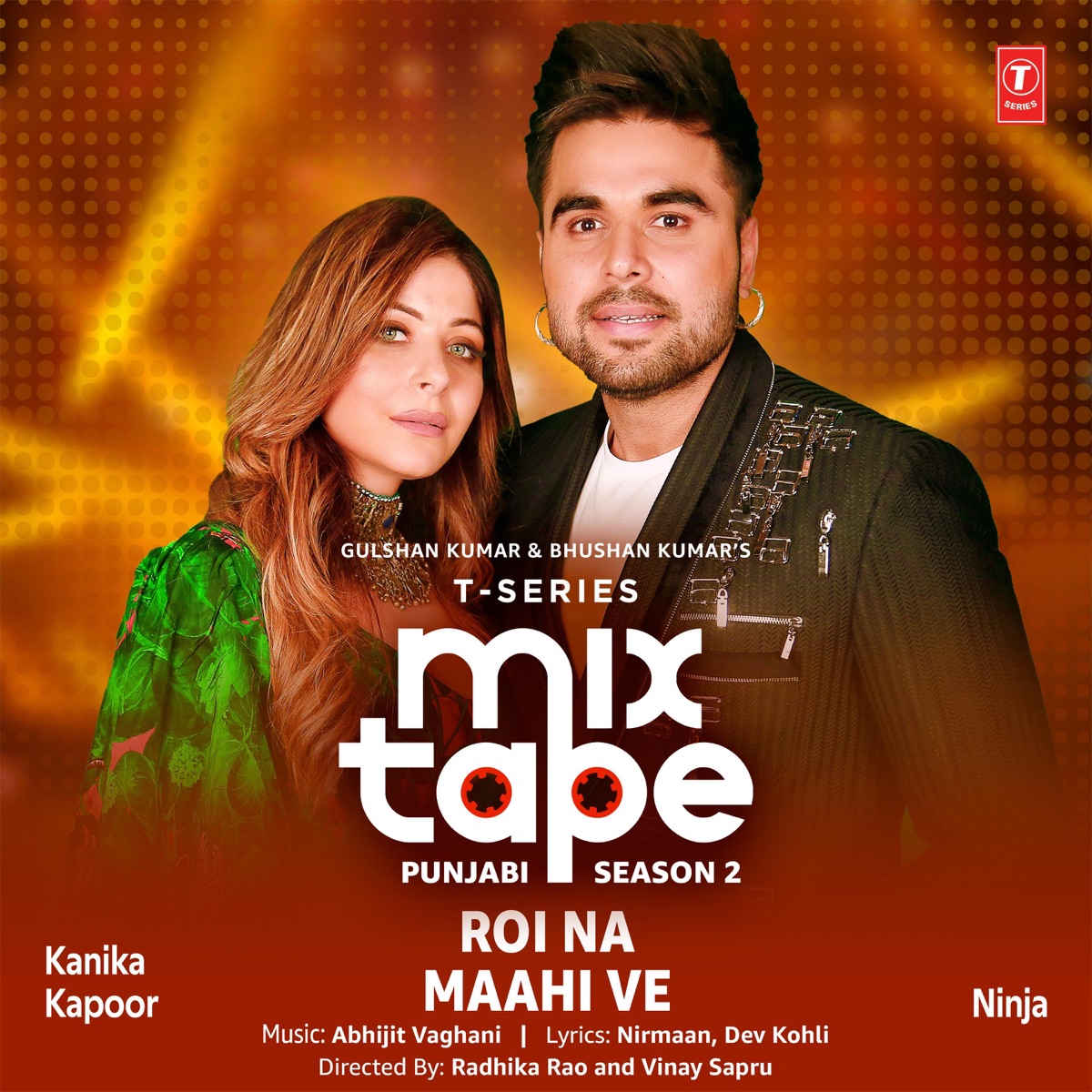 Roi Na-Maahi Ve (From "T-Series Mixtape Punjabi Season 2") - Single by Kanika Kapoor & Ninja album cover