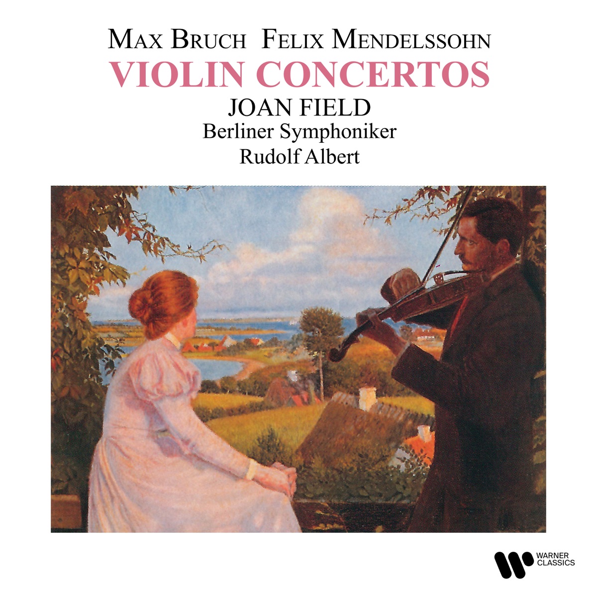 Bruch: Violin Concerto No. 1, Op. 26 - Mendelssohn: Violin Concerto, Op. 64 by Rudolf Albert, Berlin Symphony Orchestra & Joan Field album cover
