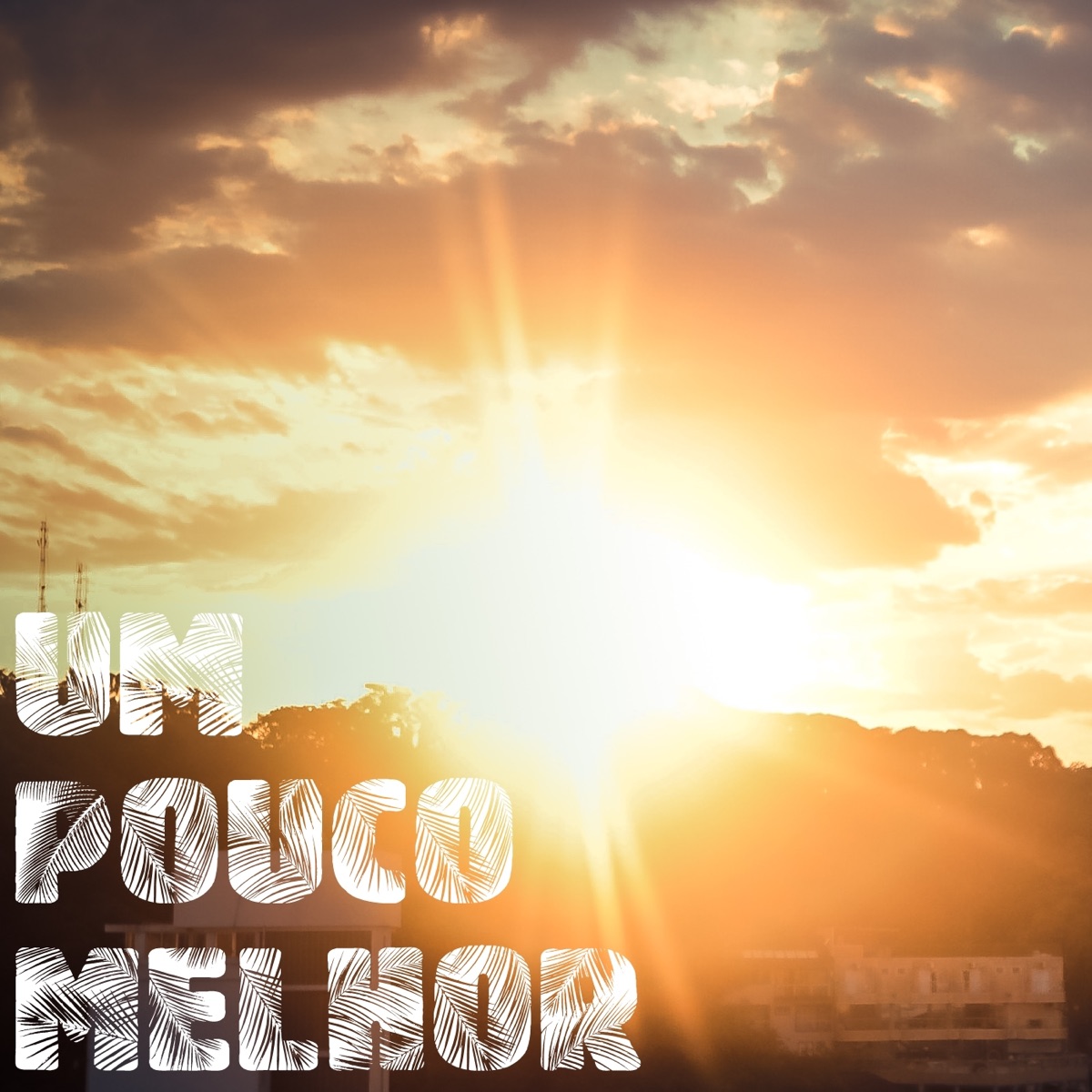 Um Pouco Melhor - Single by Eddy album cover