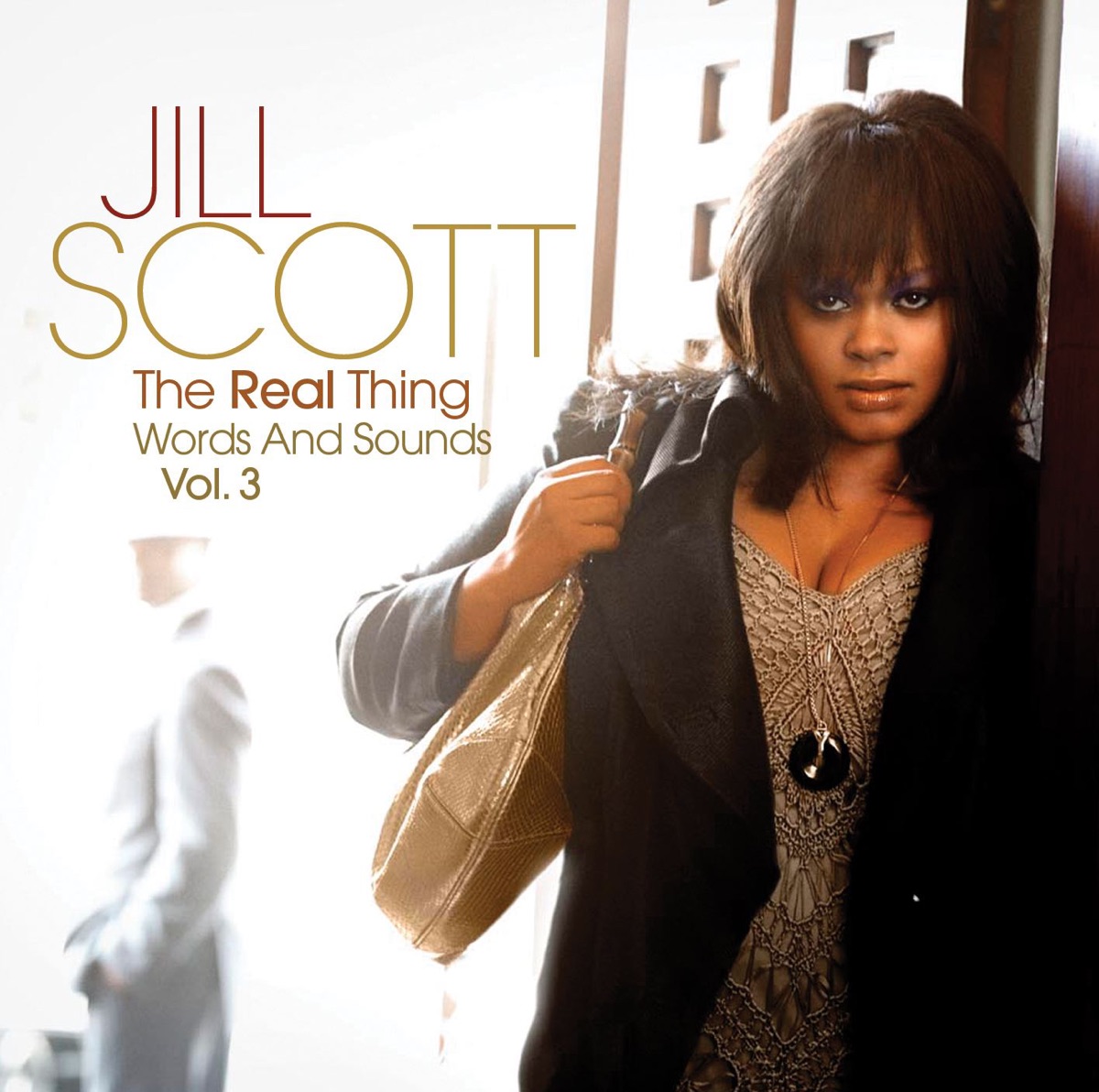 The Real Thing - Words and Sounds, Vol. 3 (Bonus Track Version) by Jill Scott album cover