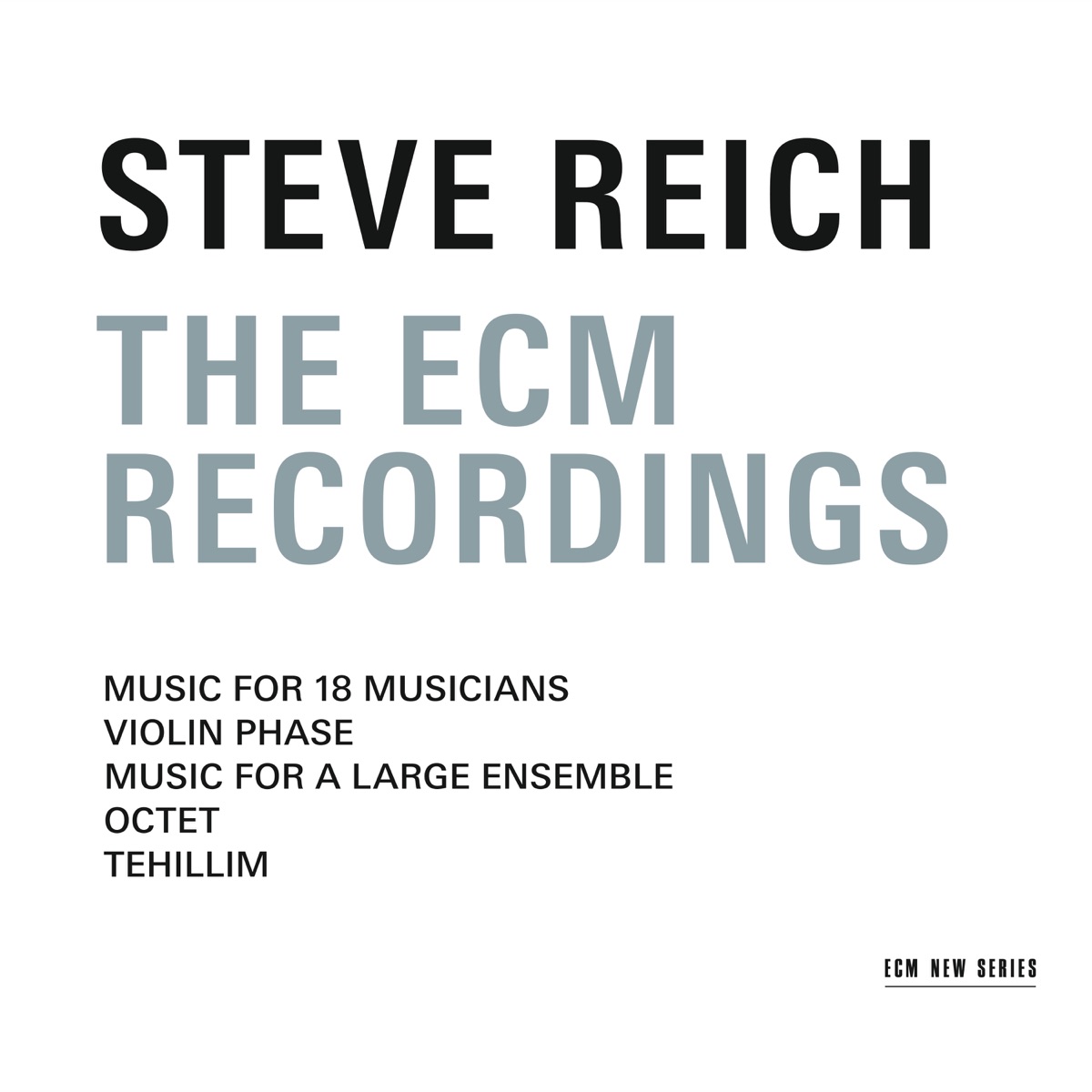 Steve Reich - The ECM Recordings by Steve Reich Ensemble album cover
