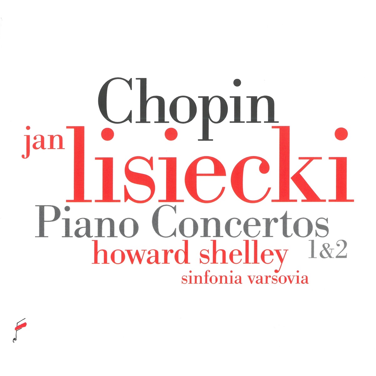 Chopin: Piano Concertos 1 & 2 by Jan Lisiecki, Sinfonia Varsovia & Howard Shelley album cover