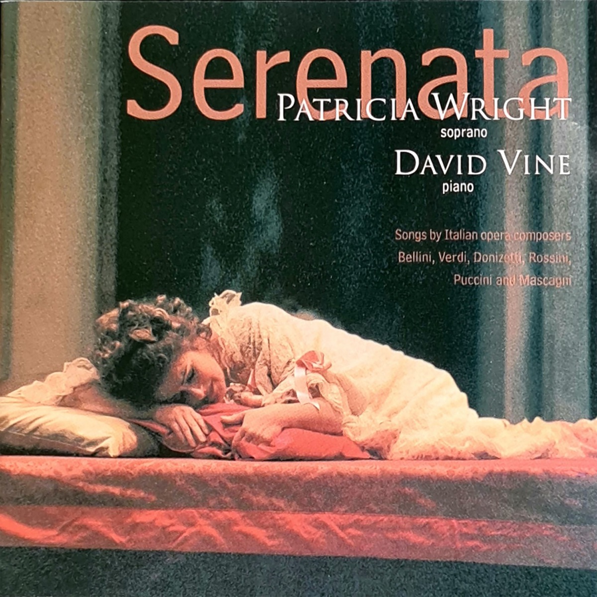 Serenata: Songs by Italian Opera Composers by Patricia Wright & David Vine album cover