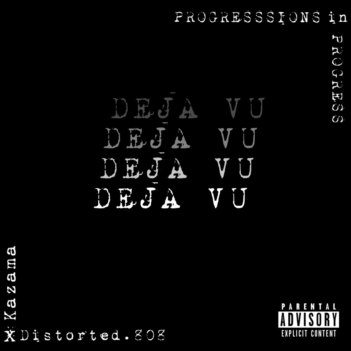 Deja Vu (feat. Distorted.808) - Single by Kazama album cover