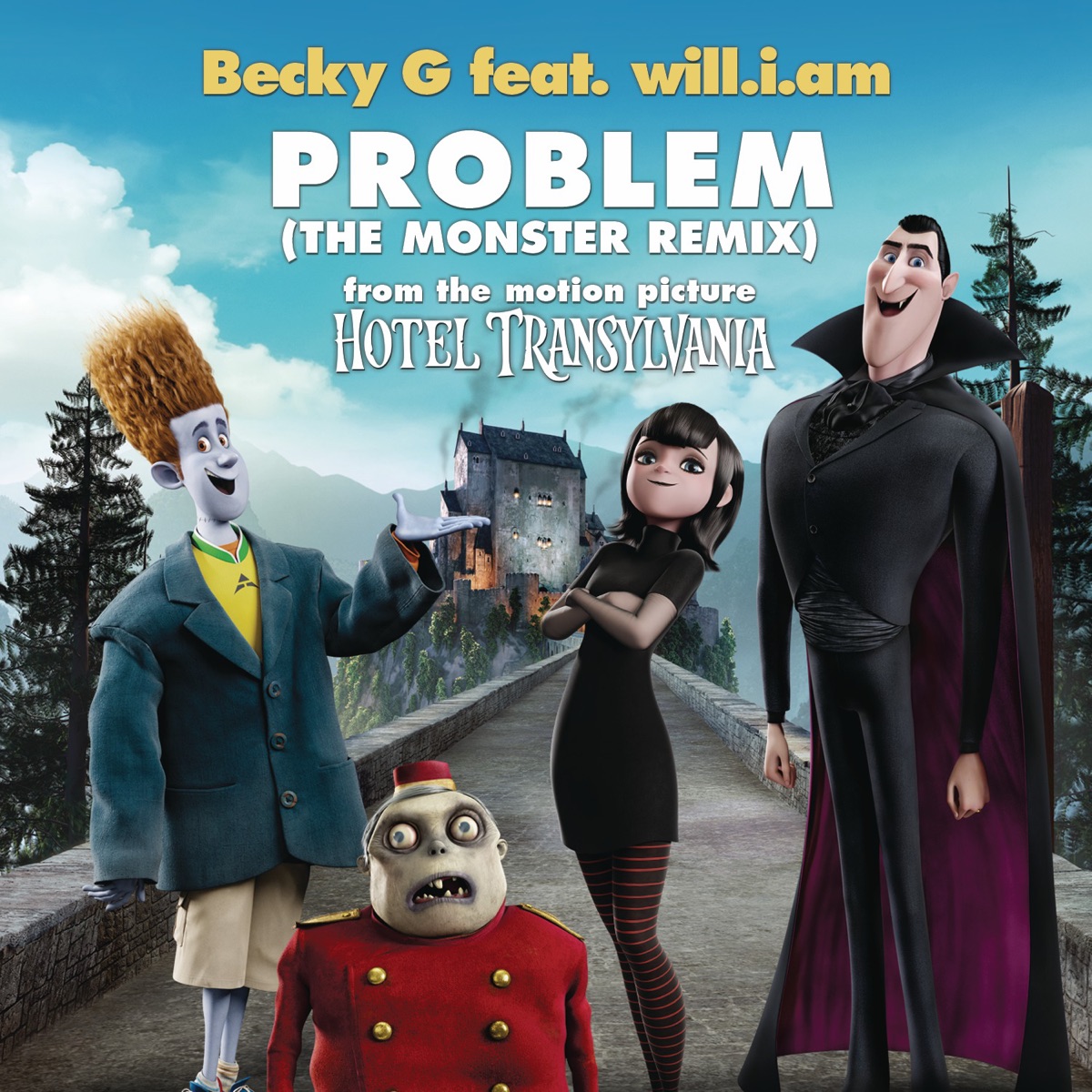 Problem (From "Hotel Transylvania") [The Monster Remix] (feat. will.i.am.) - Single by Becky G album cover