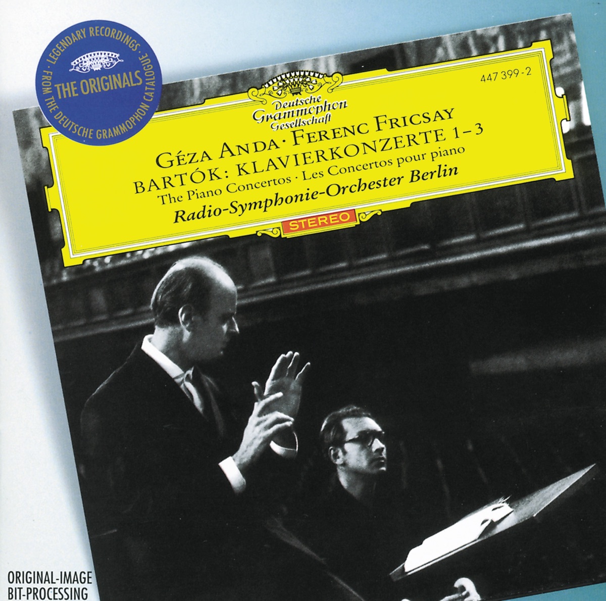 Bartók: Piano Concertos Nos. 1-3 by Géza Anda, Ferenc Fricsay & Rundfunk-Sinfonieorchester Berlin album cover