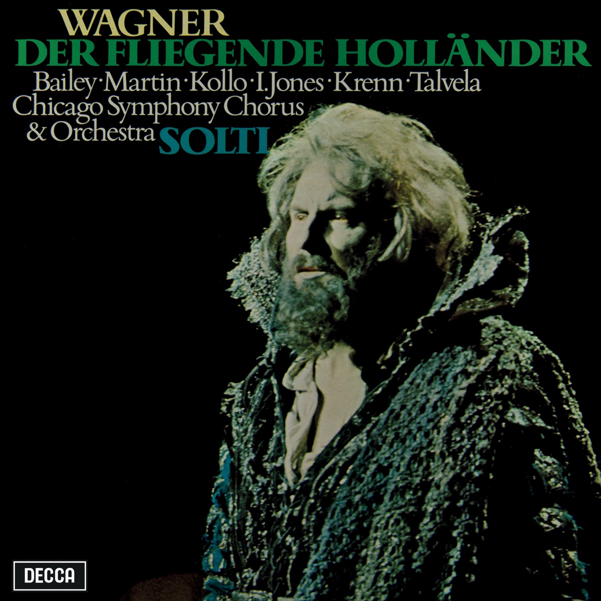 Wagner: Der fliegende Holländer by Sir Georg Solti, Norman Bailey, Janis Martin, Martti Talvela, René Kollo, Isola Jones, Werner Krenn, Chicago Symphony Chorus & Chicago Symphony Orchestra album cover