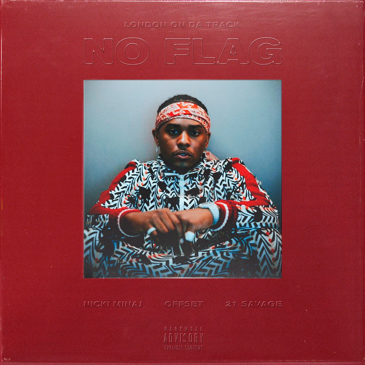 No Flag (feat. Nicki Minaj, 21 Savage & Offset) - Single by London On Da Track album cover