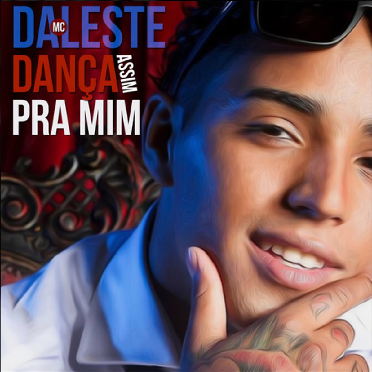 Dança Assim pra Mim - Single by Mc Daleste & Dj Batata album cover