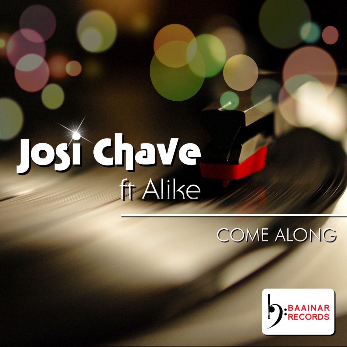 Come Along (feat. Alike) - Single by Josi Chave album cover