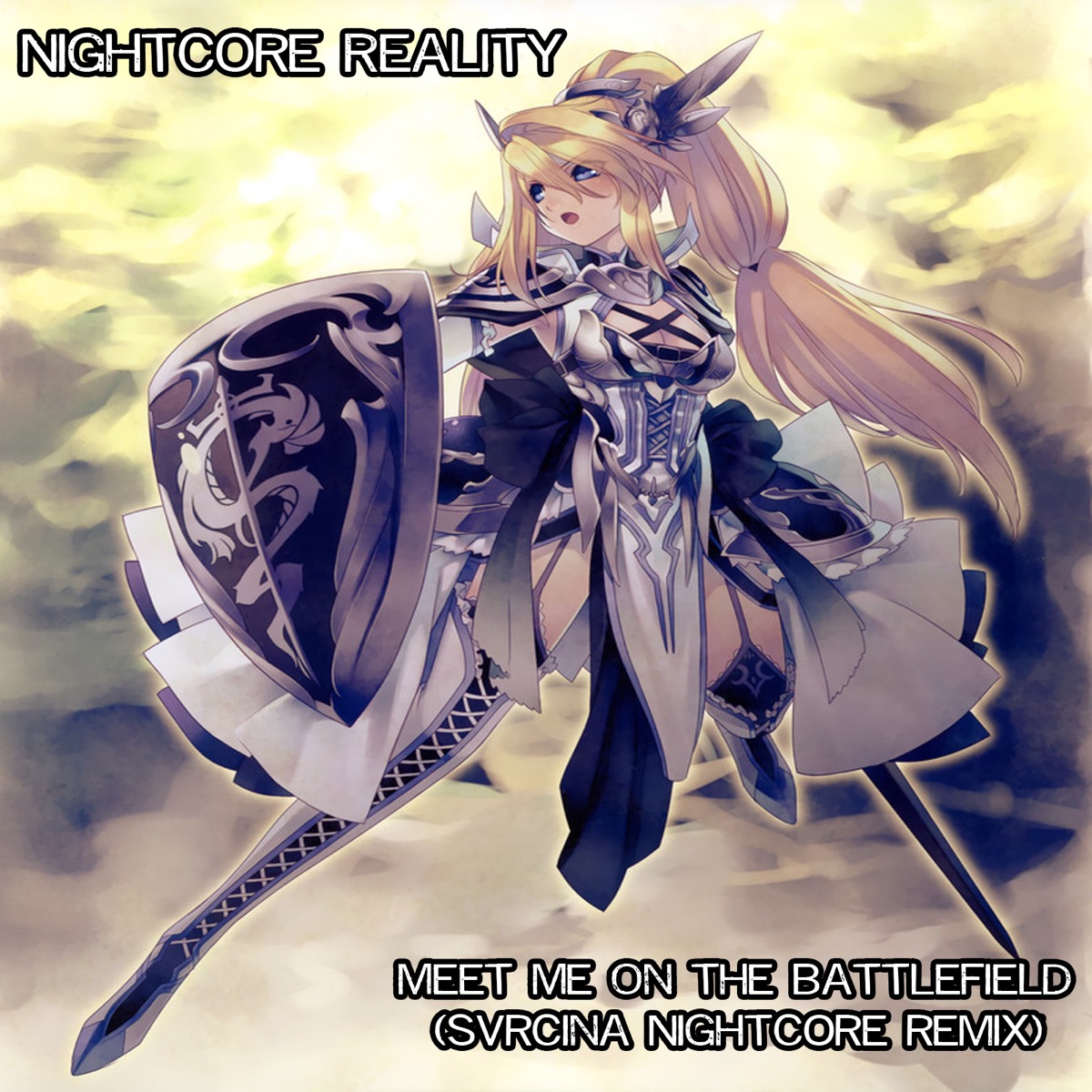 Meet Me on the Battlefield (Svrcina Nightcore Remix) - Single by Nightcore Reality album cover